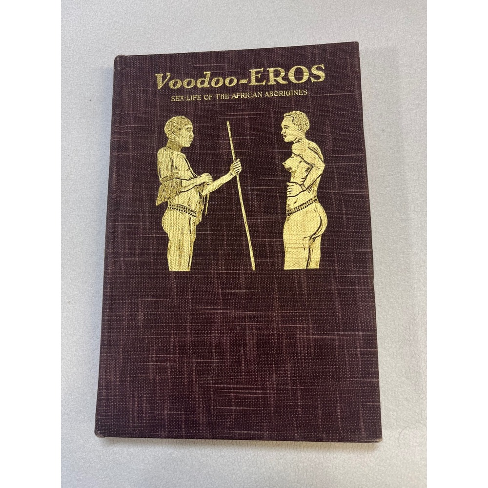Voodoo Eros Sex Life of the African Aborigines Hardcover Book Bryk